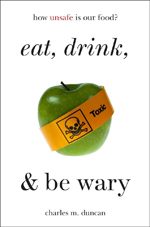 eat, drink, & be wary